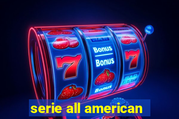 serie all american